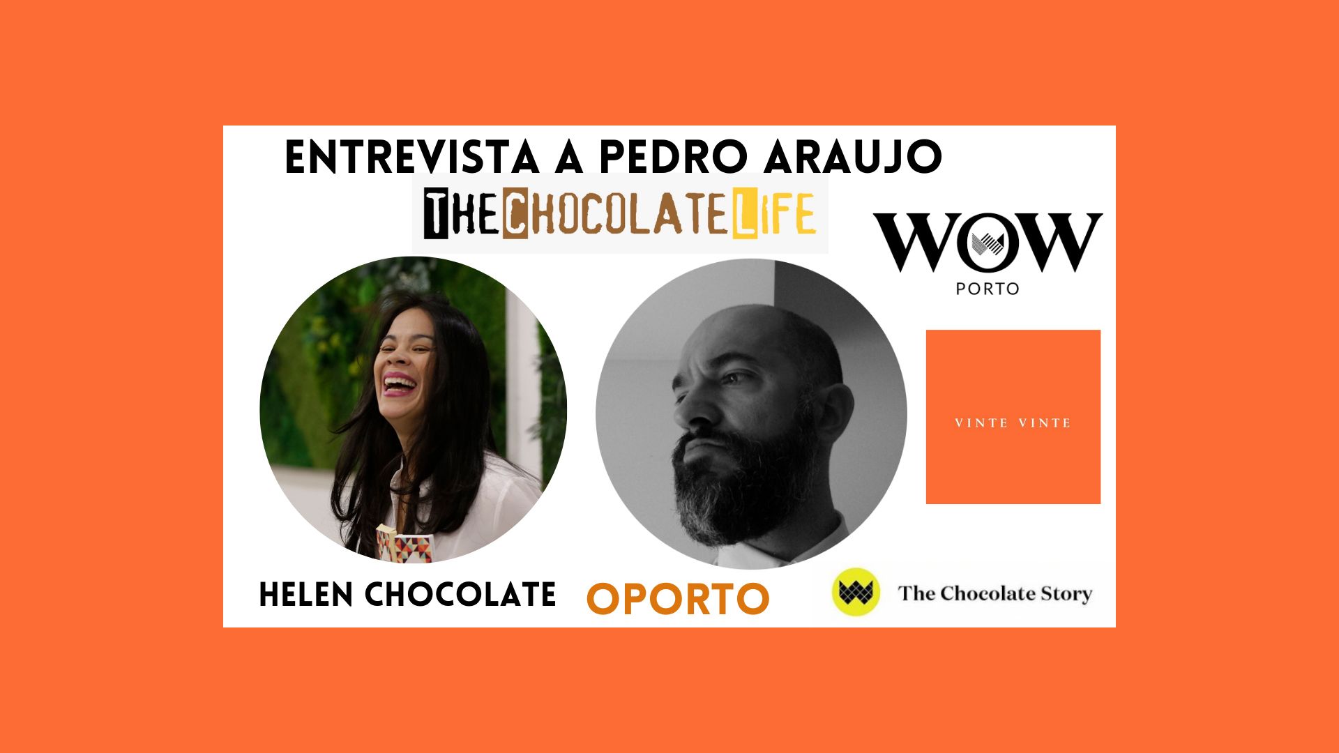 Helen Chocolate para TCL: Entrevista a Pedro Araujo