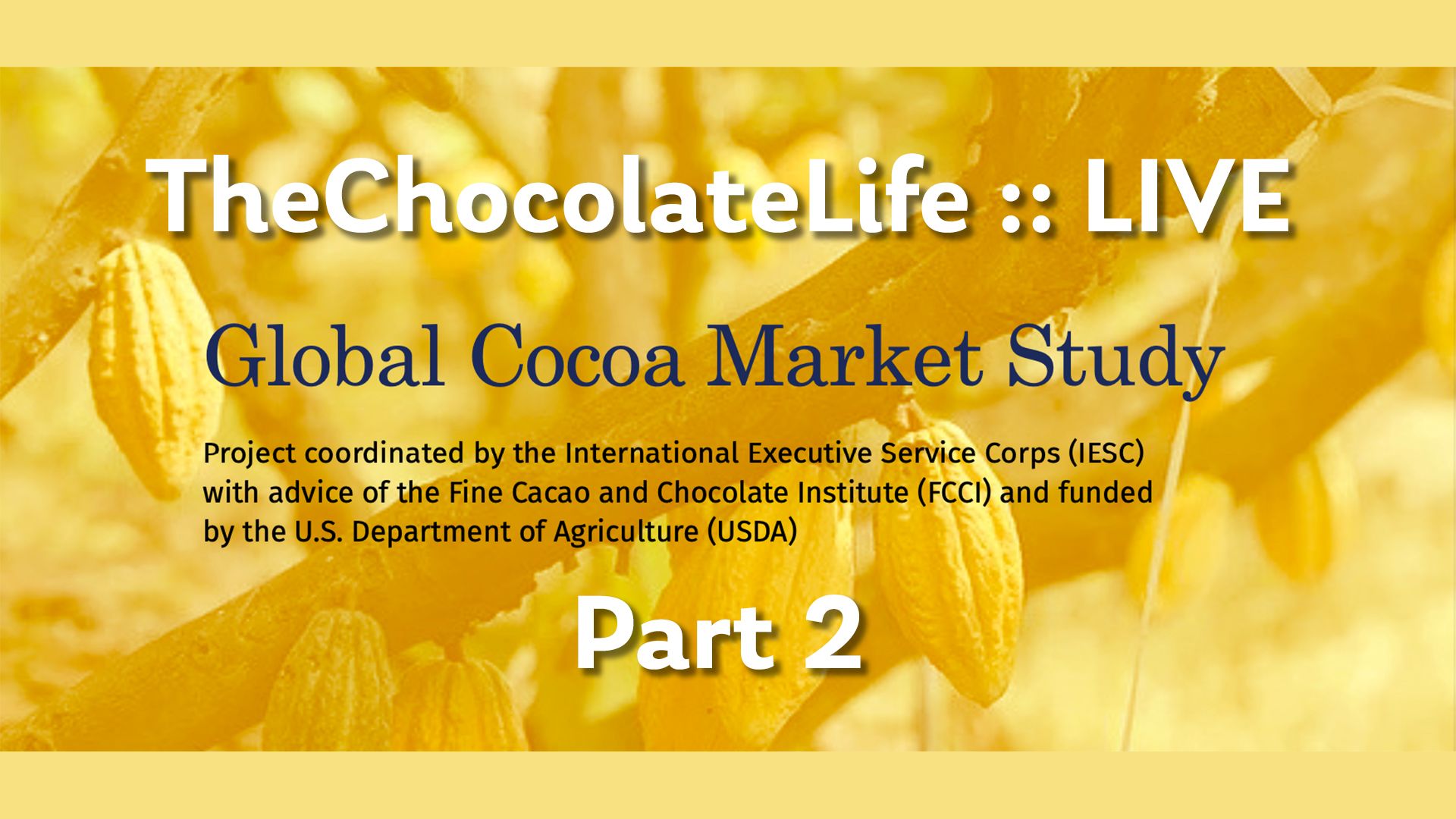 TheChocolateLife :: LIVE – Global & DR Cocoa Studies Part 2