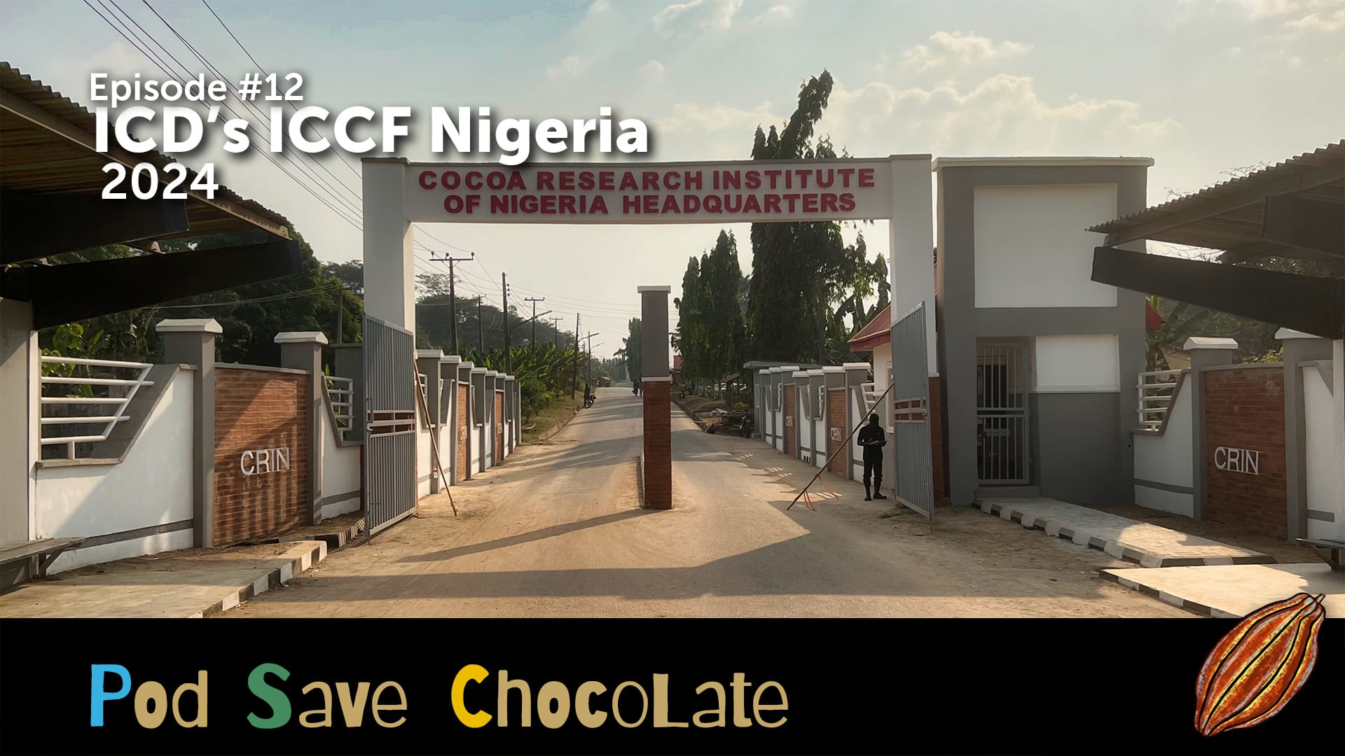ICD’s ICCF Abuja/Lagos Nigeria 2024 | #PodSaveChocolate
