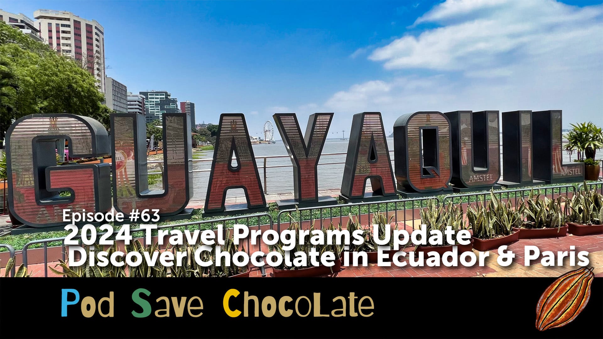 2024 Travel Programs Update | #PodSaveChocolate Ep63