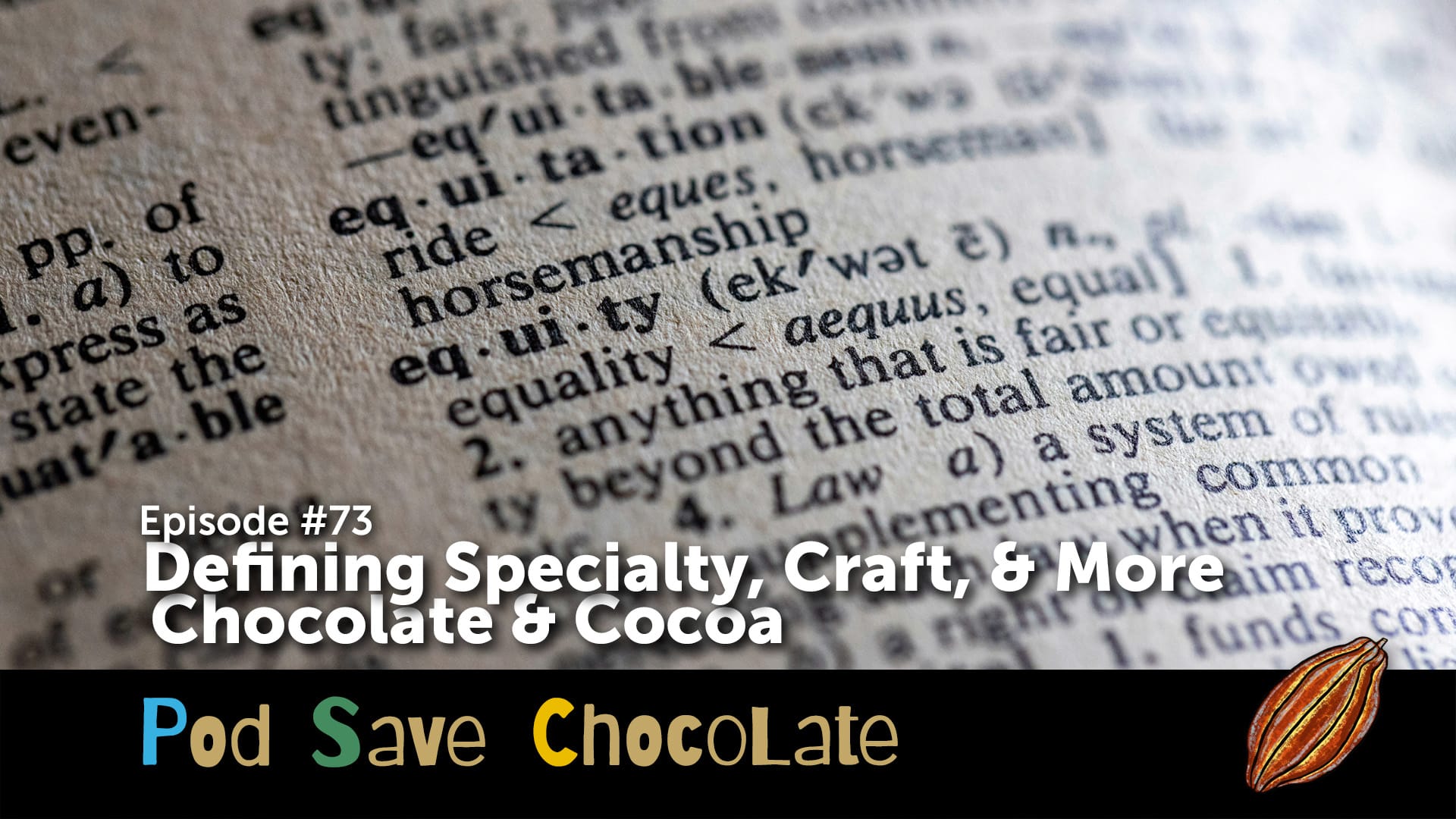 Defining Specialty | #PodSaveChocolate Ep73