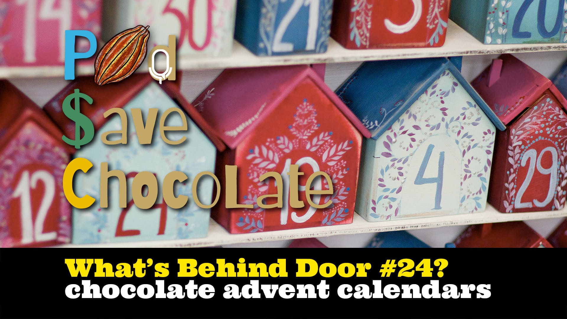 What’s Behind Door #24? | #PSC 167