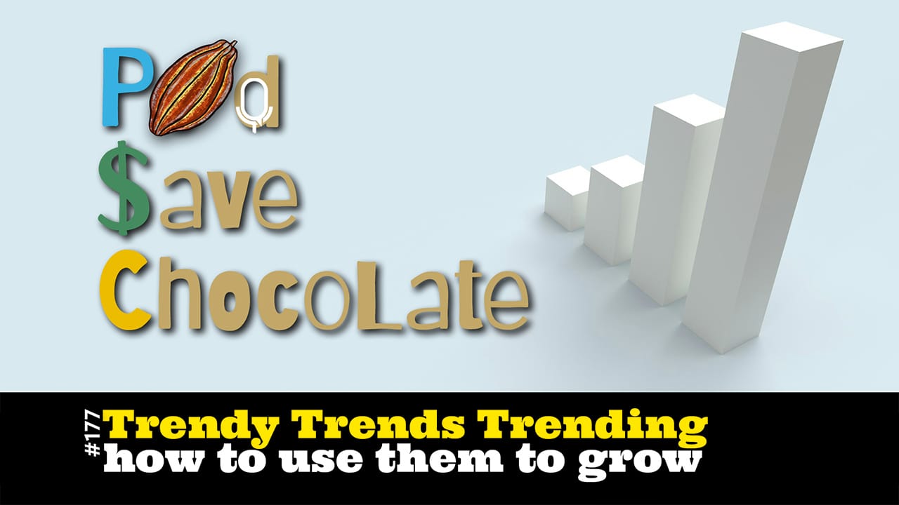 UPDATED: Viral Chocolate Trends & How to Make More Money With Them | #PSC 177