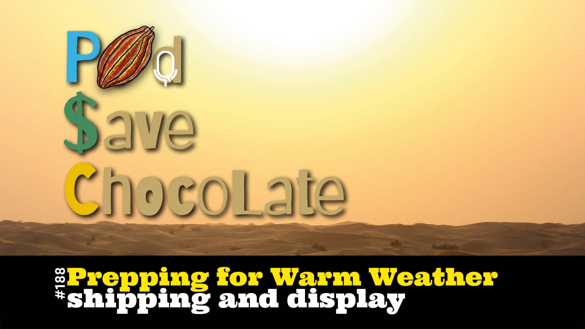 Prepping to Beat Summer’s Heat | #PSC 188