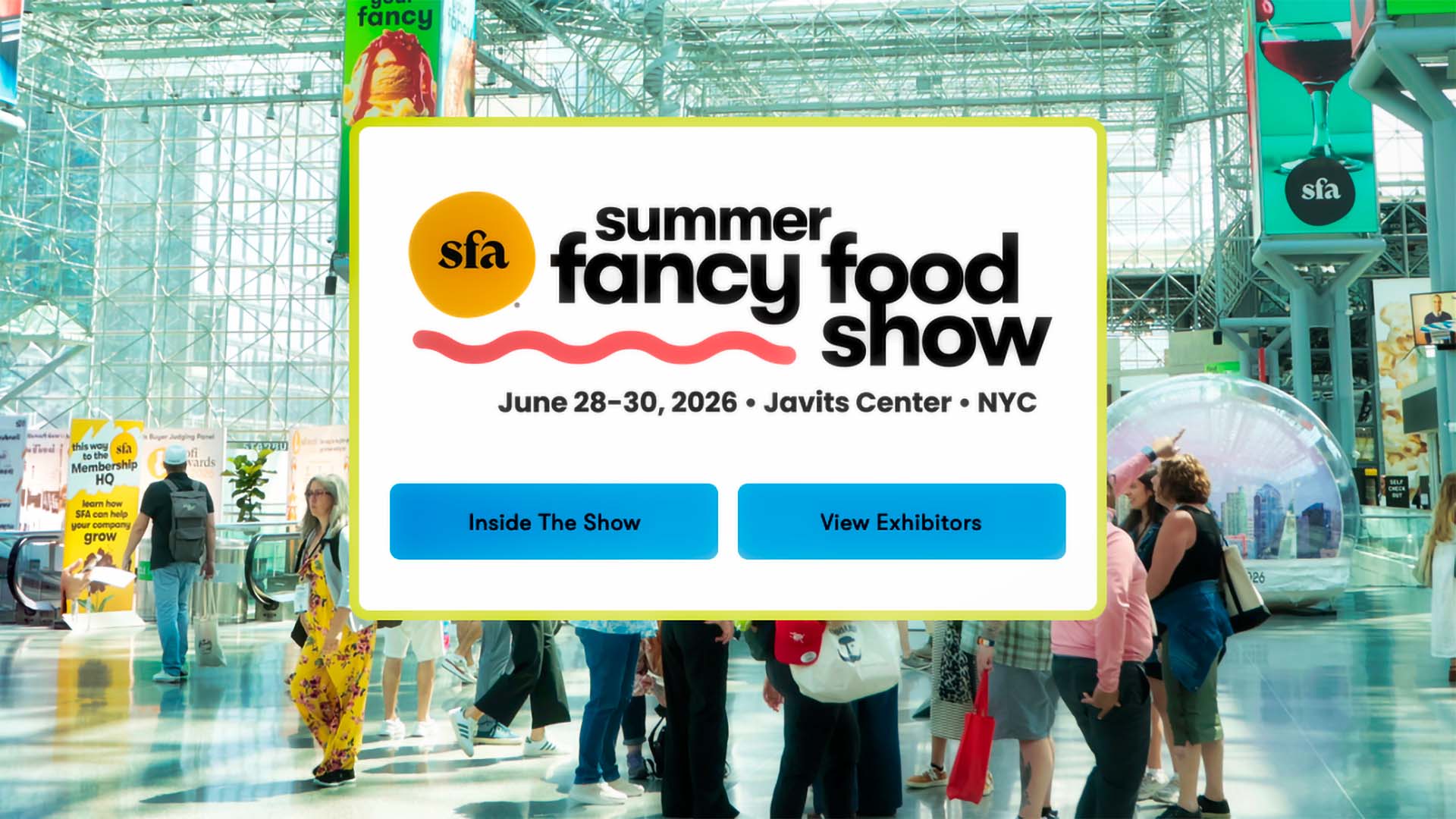 Thoughts on the 2026 Summer Fancy Food Show