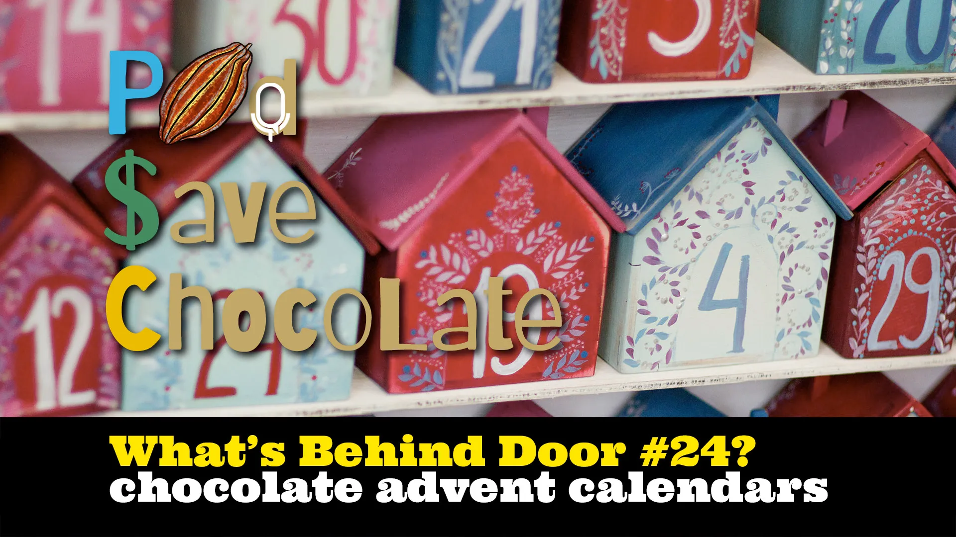 What’s Behind Door #24? | #PSC 167