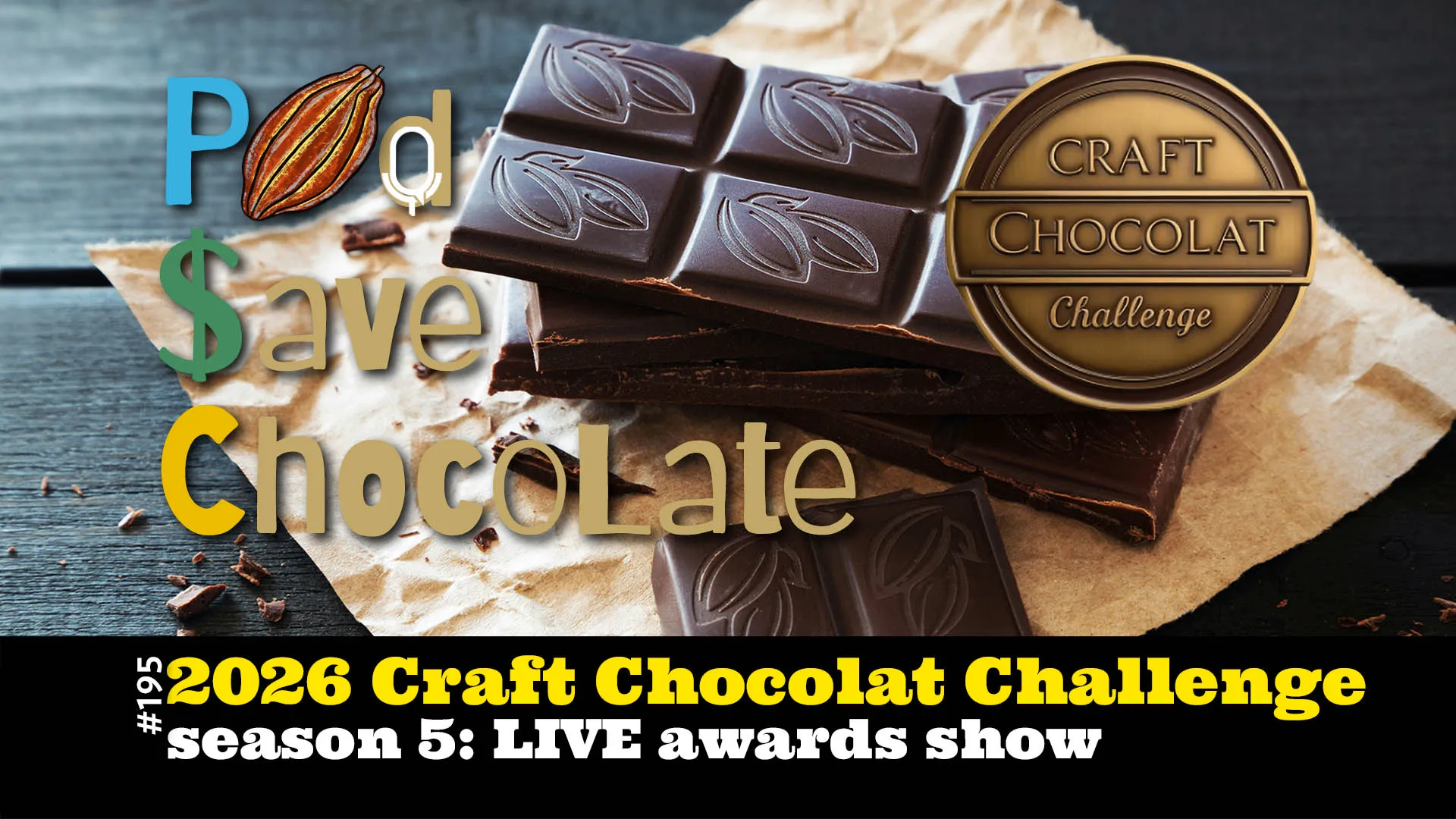 2026 Craft Chocolat Challenge LIVE Awards Show | #PSC 195