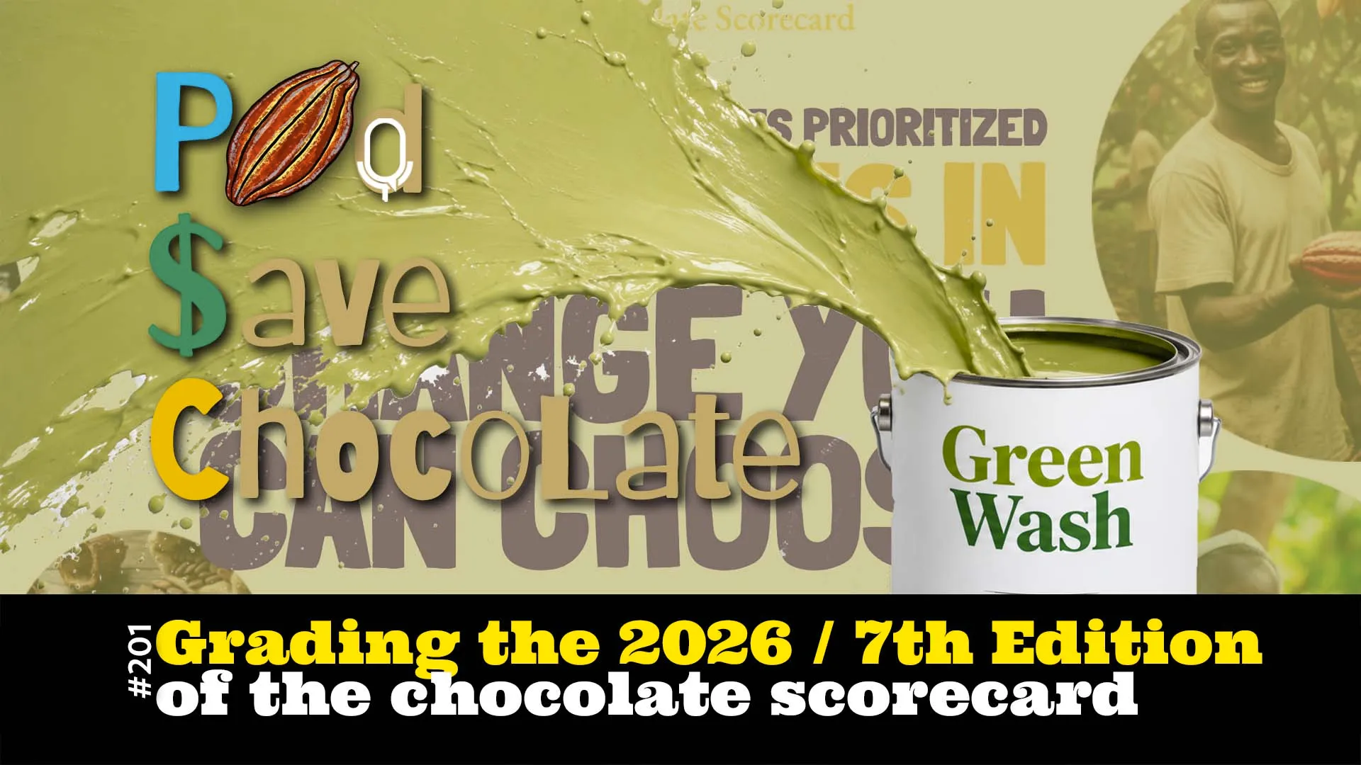 Deep Dive: 7th Edition of The Chocolate Scorecard | #PSC 201