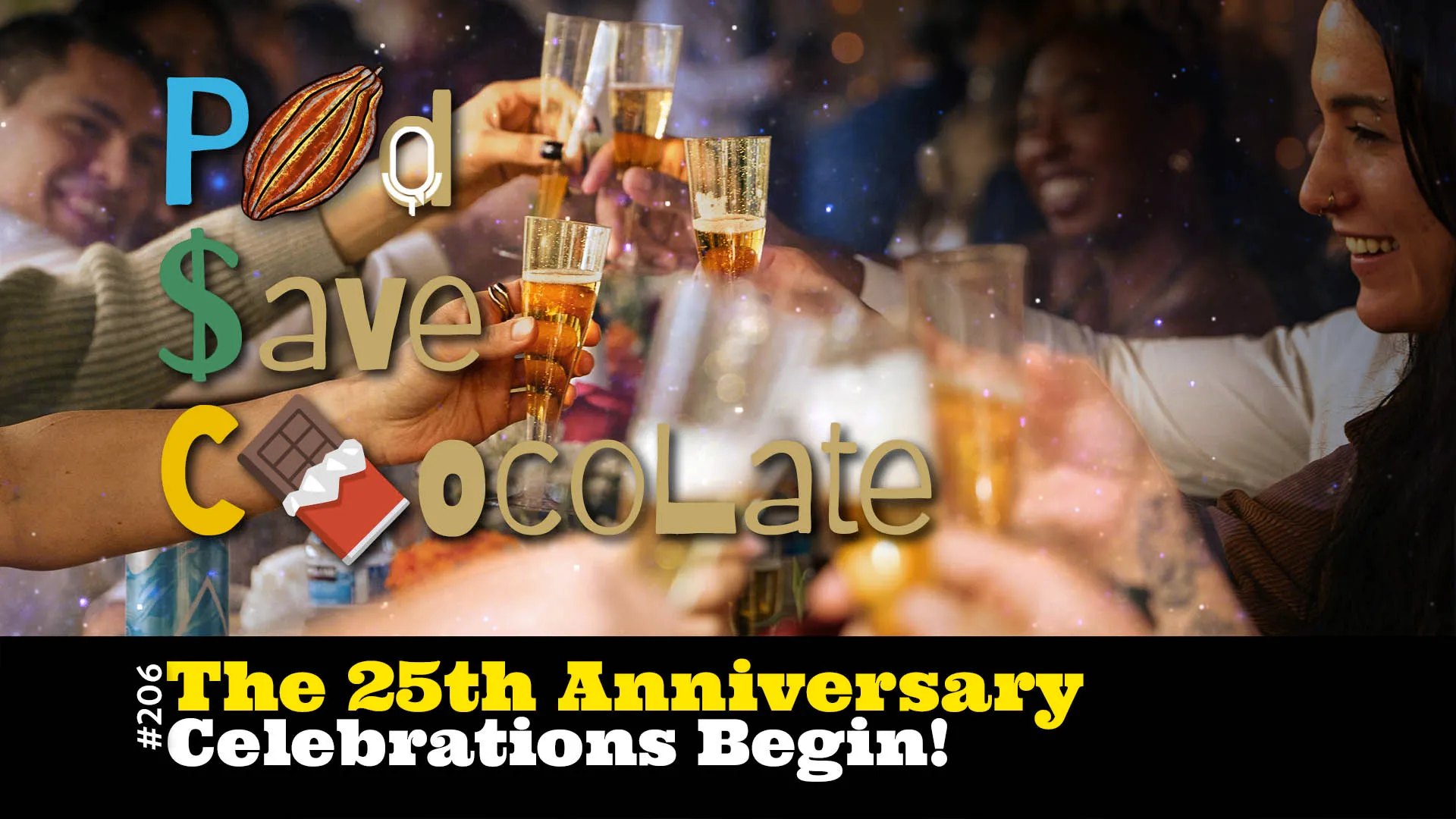 The 25th Anniversary Celebrations Begin! | #PSC 206