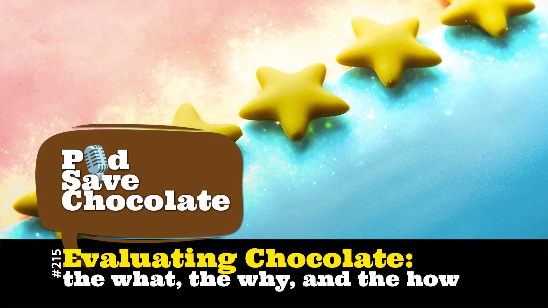 Evaluating Chocolate: the What, the Why, and the How  | #PSC 215