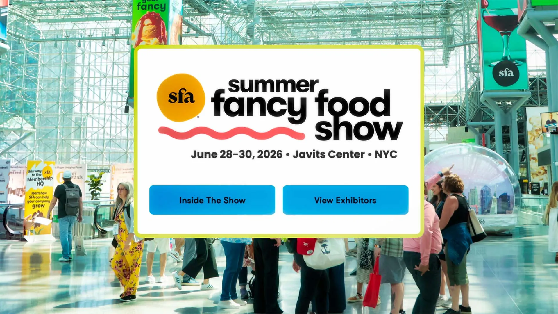 Thoughts on the 2026 Summer Fancy Food Show