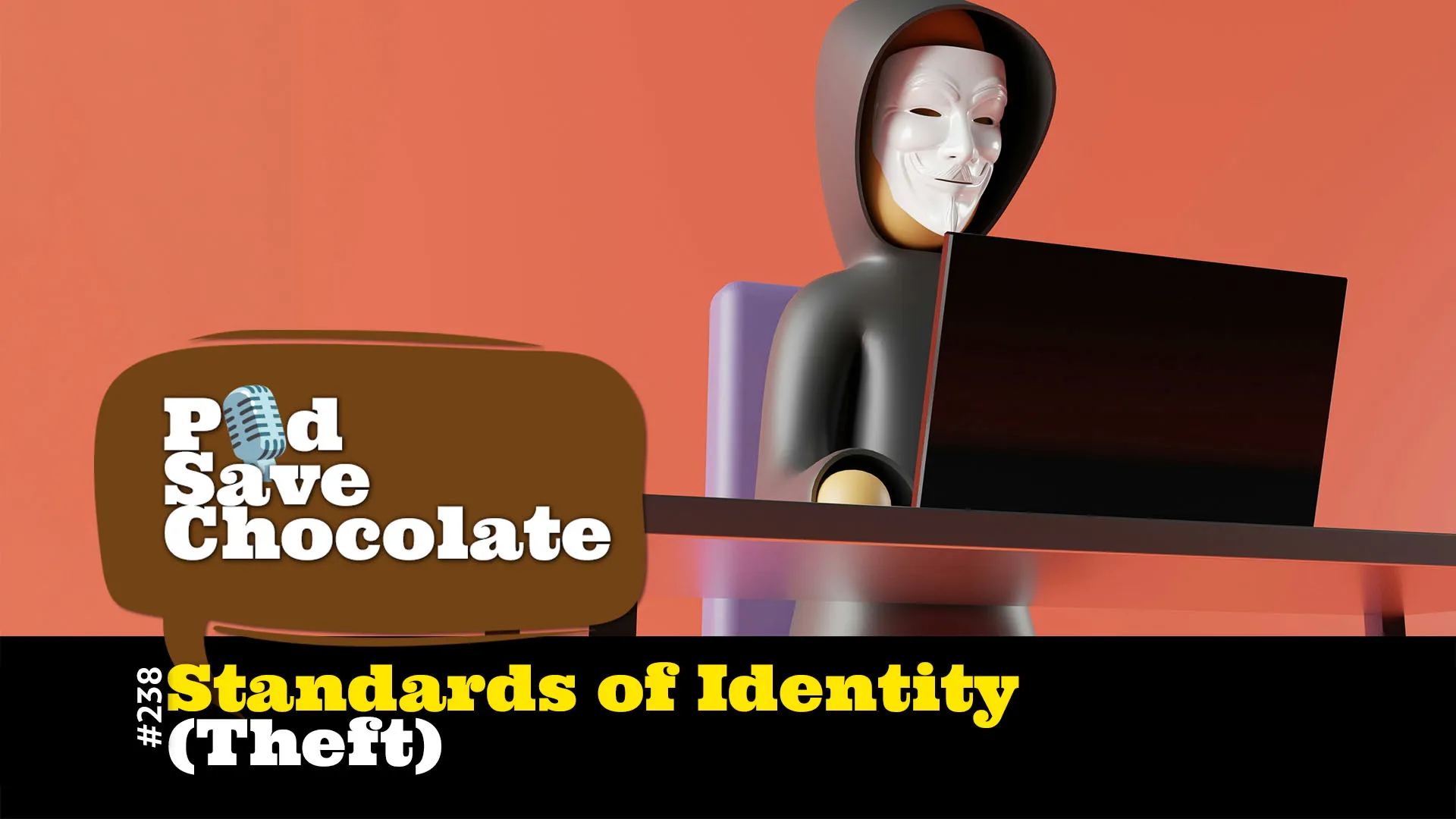 (Standards of) Identity (Theft)  | #PSC 238