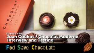 Interview & Tasting: Chocolat Moderne | #PodSaveChocolate