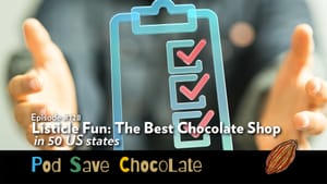 A #Chowhound Listicle Review  | #PodSaveChocolate Ep 128