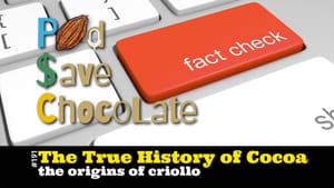 The True Origins of Criollo | #PSC 191