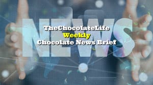 TCL Weekly Chocolate News Brief: April 28 - May 4