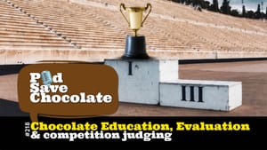 Chocolate Education, Evaluation & Competition Judging | #PSC 218