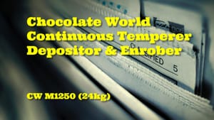 F/S: Chocolate World CW24 Continuous Tempering System