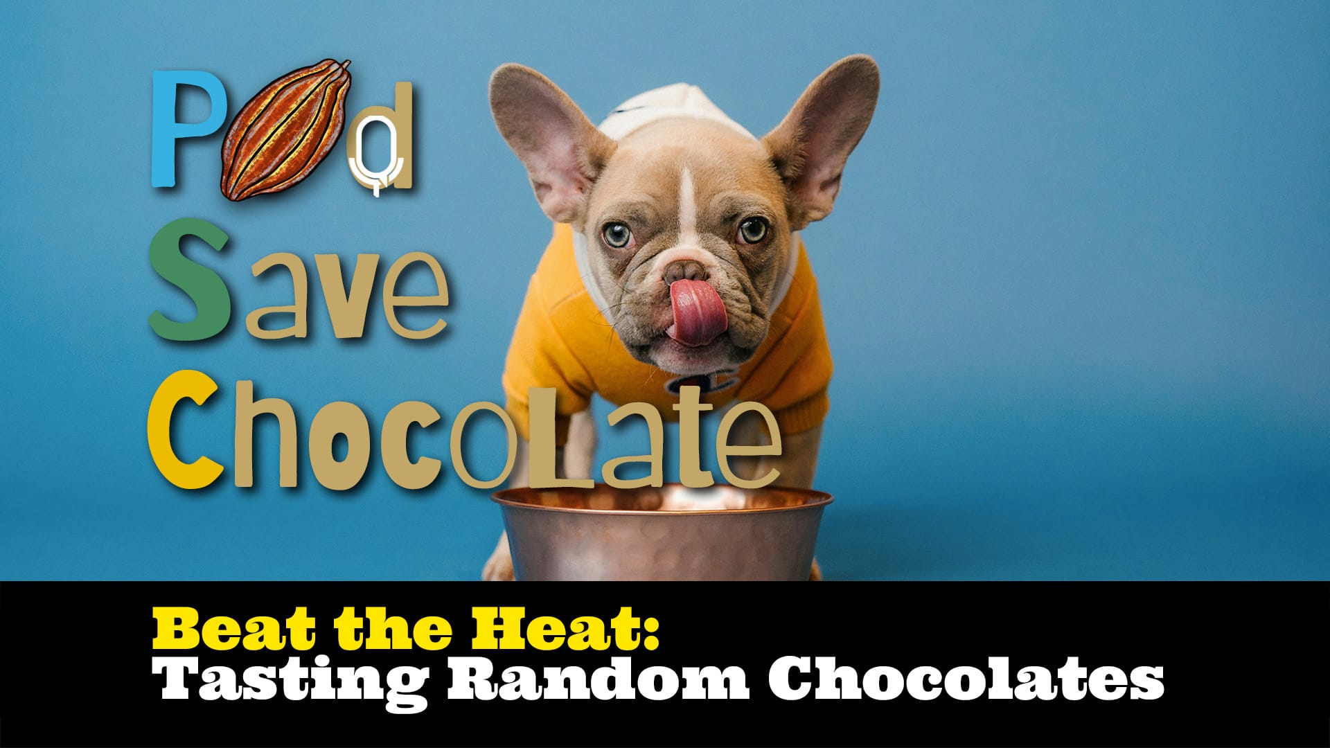 #PodSaveChocolate Archive – Episodes 101+