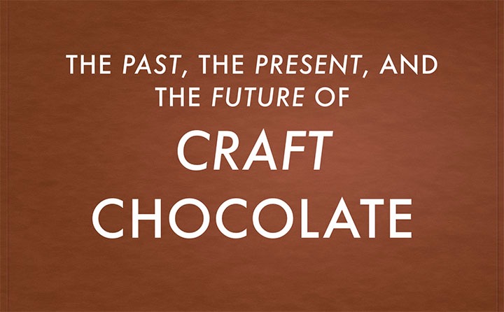 What is Craft Chocolate, Anyway?